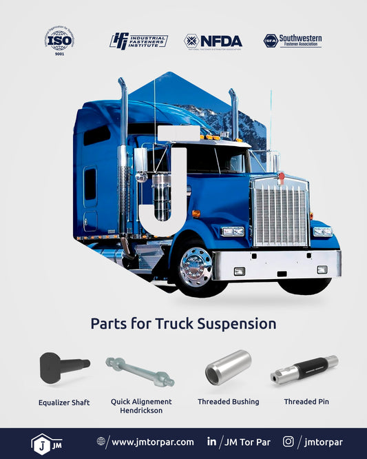 Strength You Can Trust: JM USA Suspension Parts for Heavy-Duty Truck and Trailer Applications